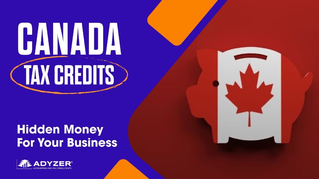 Canada tax credits — hidden money for your business